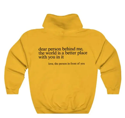 Dear Person Behind Me, Hoodie